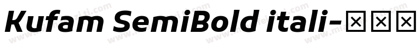 Kufam SemiBold itali字体转换